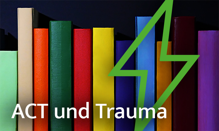 Video: ACT und Trauma
